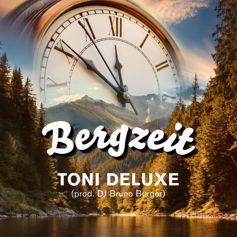 Bergzeit | Boomplay Music