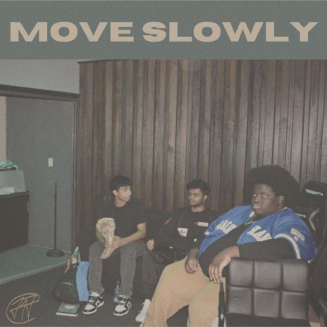 Move Slowly ft. Kang, D E E P A K & Wokstarrdaviid