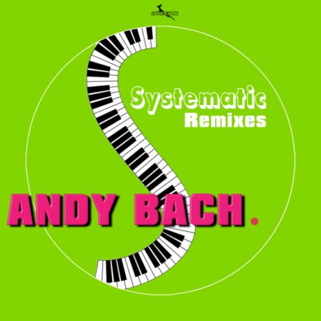 Systematic (Andy Bach Nu Disco Mix)