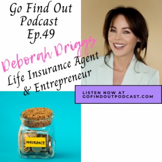 Ep.49: Deborah goes from Playgirl Covergirl to a Top Insurance Sales Agent!