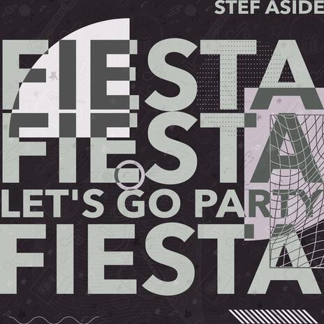 Fiesta (Let's Go Party) | Boomplay Music