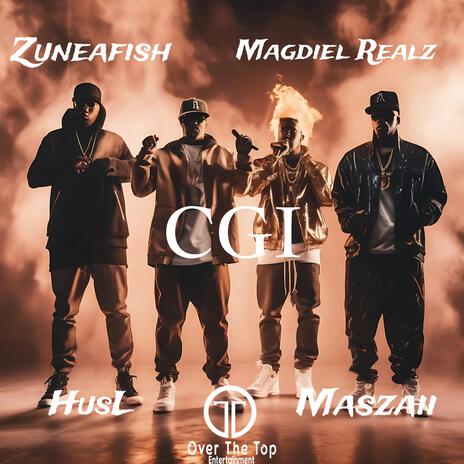 CGI ft. ZuneAfish, Magdiel Realz & Maszaii | Boomplay Music