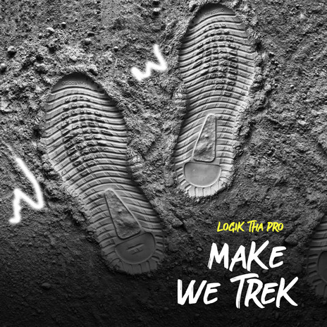 Make Me Trek | Boomplay Music