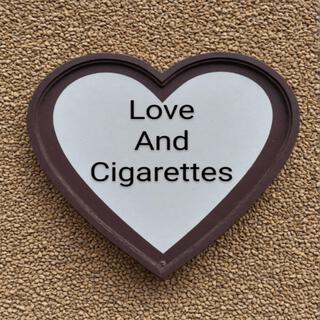 Love And Cigarettes