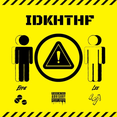 IDKHTHF | Boomplay Music