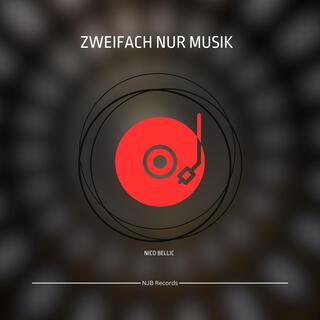 Zweifach nur Musik