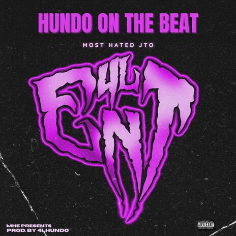 HUNDO ON THE BEAT | Boomplay Music