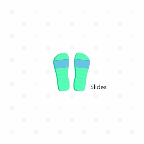 Slides