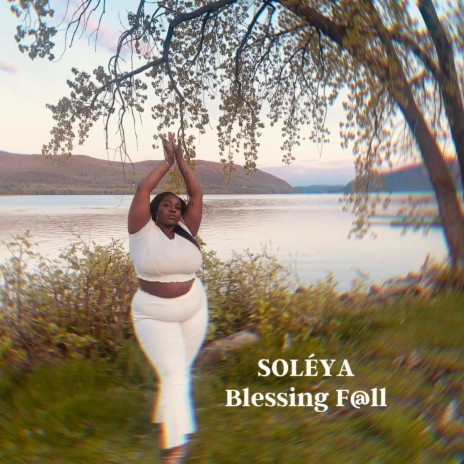 Blessing F@ll no drums ft. Soleya | Boomplay Music