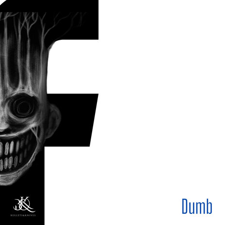 Dumb | Boomplay Music