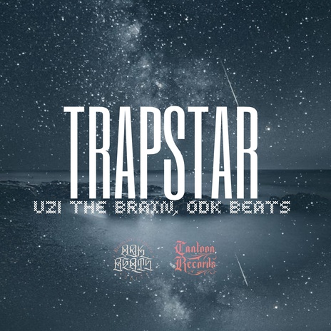 Trapstar ft. ODK Beats | Boomplay Music