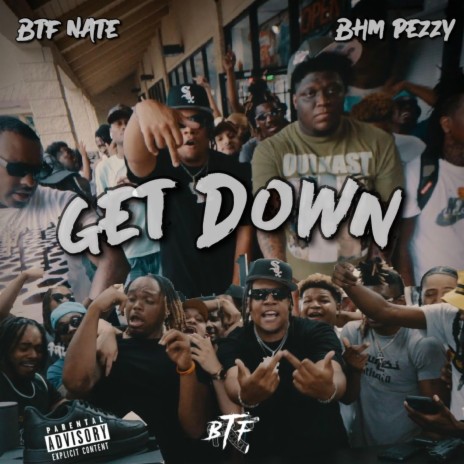 Get Down ft. BHM Pezzy | Boomplay Music