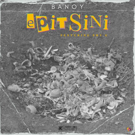 ePitsini ft. Banoy & Shy G | Boomplay Music