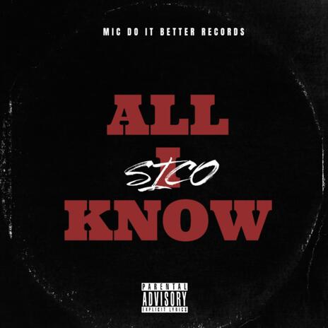 All I Know | Boomplay Music