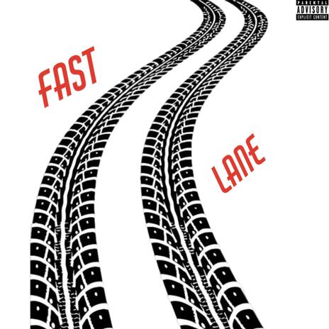 Fast Lane | Boomplay Music