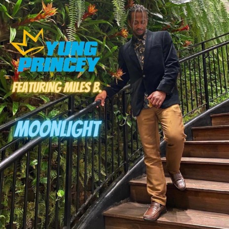 Moonlight ft. Miles B. | Boomplay Music