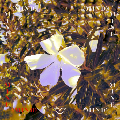 Mine (Mind) | Boomplay Music