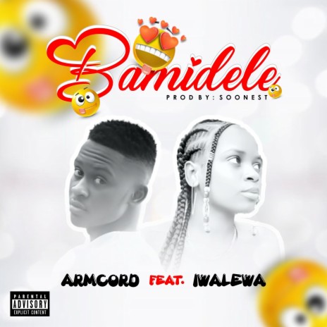 Bamidele (feat. Armcord ft Iwalewa) | Boomplay Music