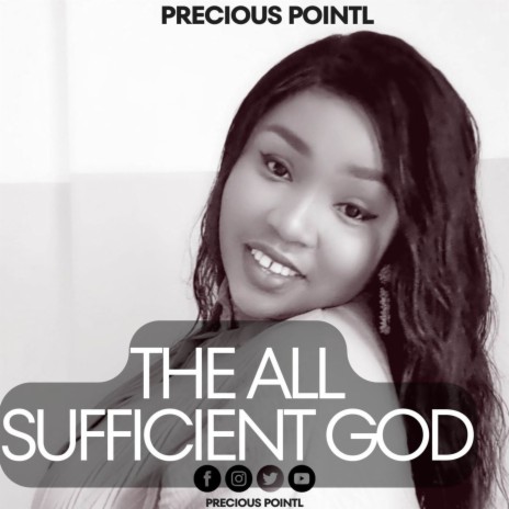 THE ALL SUFFICIENT GOD | Boomplay Music