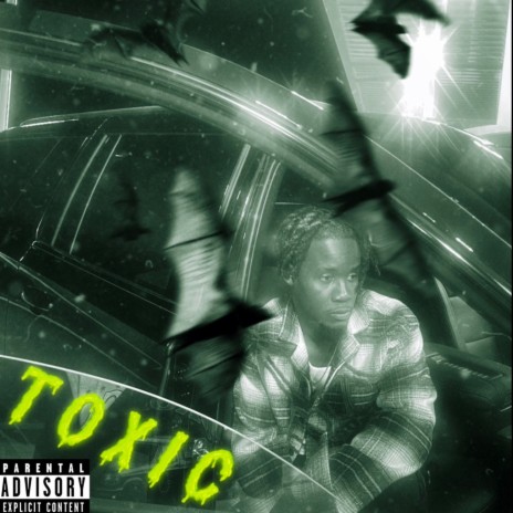 Toxic | Boomplay Music