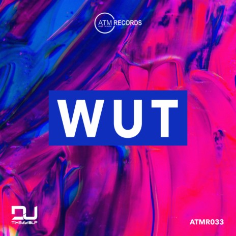 WUT (Original Mix) | Boomplay Music