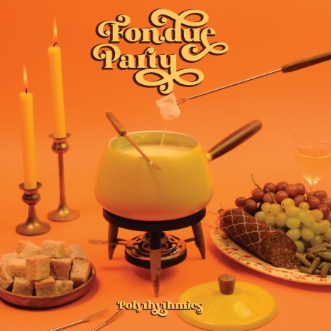 Fondue Party | Boomplay Music