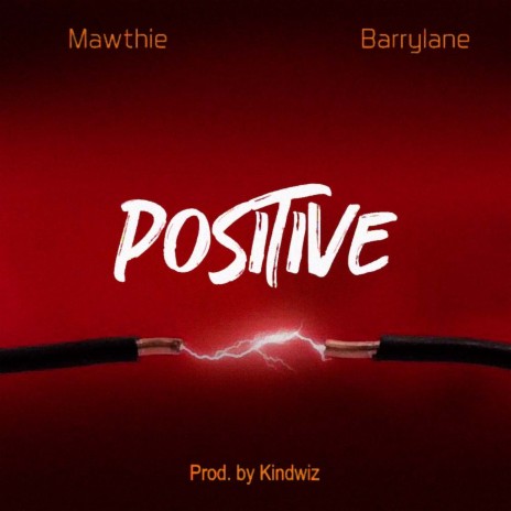 Positive ft. Barrylane | Boomplay Music