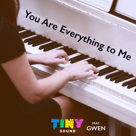 You Are Everything to Me ft. GWEN | Boomplay Music