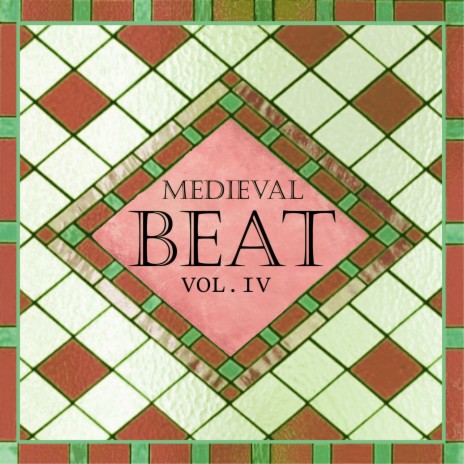 Medieval Beat, Vol. 4 | Boomplay Music