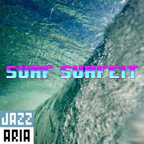 Surf Surfeit