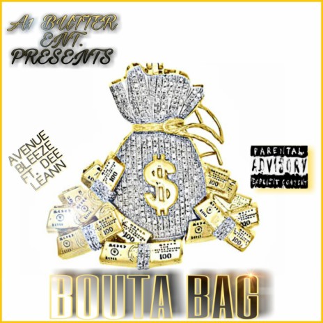 Bouta Bag ft. Dee Leann | Boomplay Music