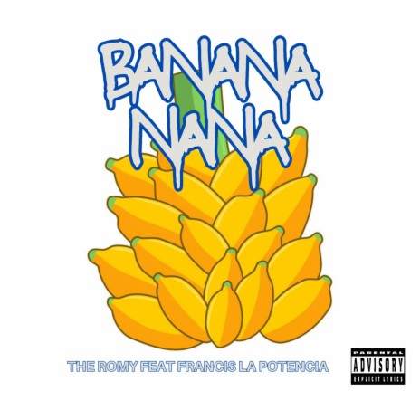 banana nana ft. Francis La Potencia | Boomplay Music