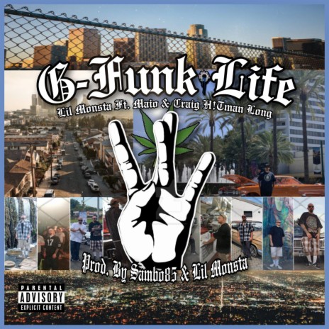 G-Funk Life ft. Maio, Craig 'H!Tman' Long & Sambo85