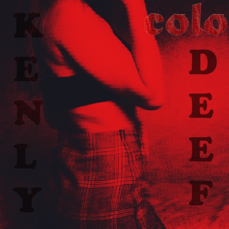 Colo ft. Deef | Boomplay Music