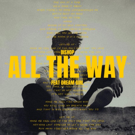 All the way ft. Dream girl | Boomplay Music