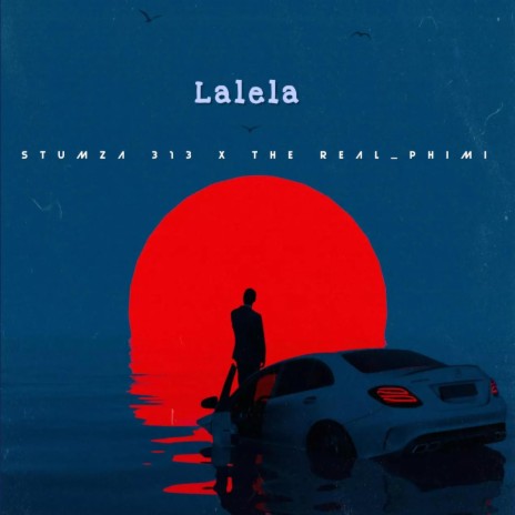 Lalela ft. The Real_Phimi | Boomplay Music