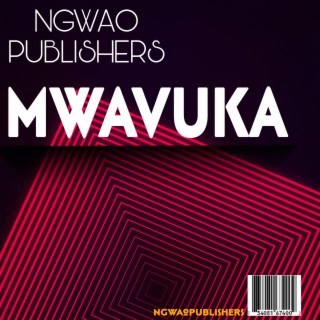 MWAVUKA lyrics | Boomplay Music