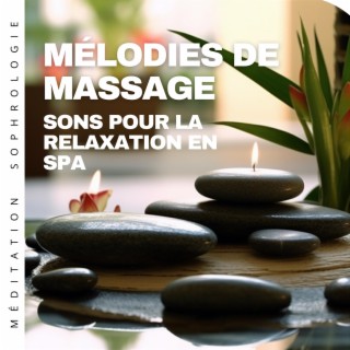 Mélodies de massage: Sons pour la relaxation en spa