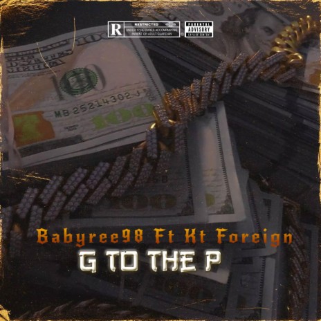 G To The P ft. KT Foreign | Boomplay Music