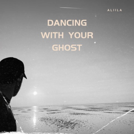 dancing with your ghost