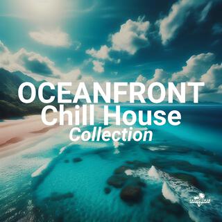 Oceanfront Chill House Collection