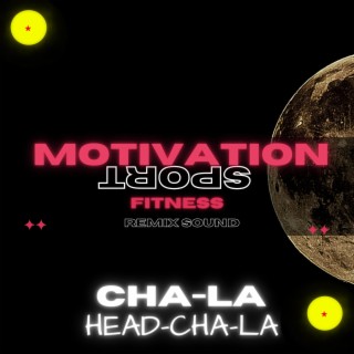 Cha-La Head-Cha-La (Remix Sound)