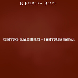 Gistro Amarillo (Instrumental)