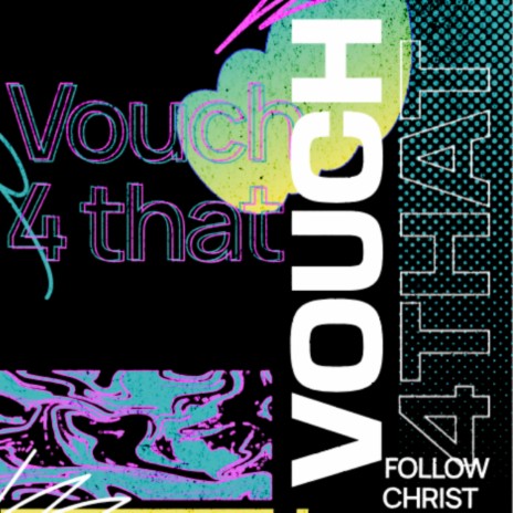 VOUCH 4 THAT | Boomplay Music