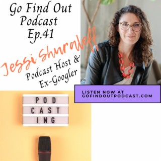 Ep.41: Jessi takes the leap into podcasting from the corporate world!
