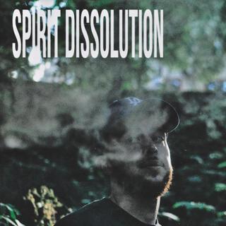 SPIRIT DISSOLUTION