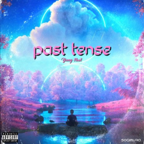 Past Tense | Boomplay Music