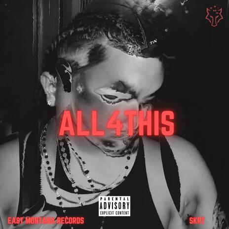 ALL4THIS | Boomplay Music