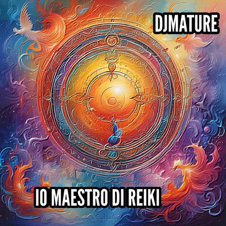 IO MAESTRO DI REIKI | Boomplay Music