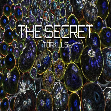 The Secret | Boomplay Music